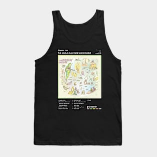 Skyway Man - The World Only Ends When You Die Tracklist Album Tank Top